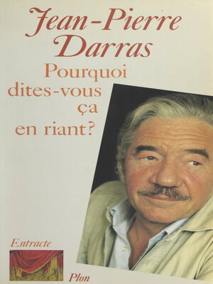 cover image of Pourquoi dites-vous ça en riant ?